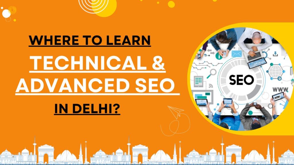 advanced SEO in Delhi